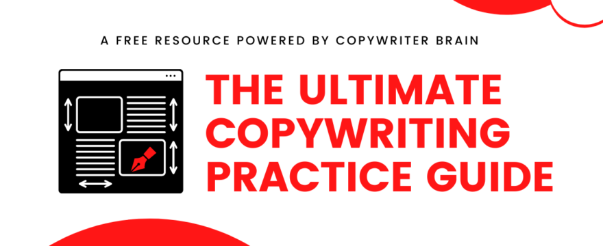 The Ultimate Copywriting Practice Guide
